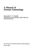 Cover of: A manual of forensic entomology