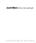 Cover of: Josef Albers: glass, color and light.