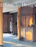 Cover of: Ethnic by design by Dinah Hall