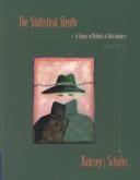 Cover of: The statistical sleuth by Fred L. Ramsey, Fred Ramsey, Daniel W. Schafer, Fred L. Ramsey