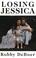 Cover of: Losing Jessica