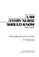 Cover of: Law every nurse should know by Helen Creighton, Helen Creighton