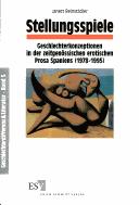 Cover of: Stellungsspiele: Geschlechterkonzeptionen in der zeitgenössischen erotischen Prosa Spaniens (1978-1995)