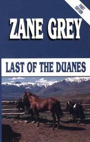 Cover of: Last of the Duanes by Zane Grey