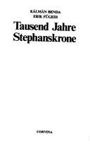 Cover of: Tausend Jahre Stephanskrone