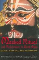 Cover of: Masked Ritual and Performance in South India by 
