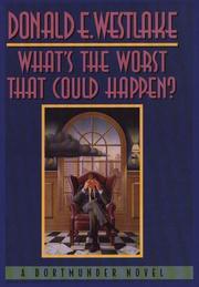 Cover of: What's the worst that could happen? by Donald E. Westlake