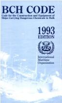 International code for the construction and equipment of ships carrying dangerous chemicals in bulk (BCH code) by International Maritime Organization.