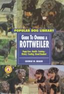 Cover of: Guide to owning a Rottweiler