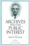 Cover of: Archives and the public interest by Ernst Posner