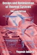 Cover of: Design and Optimization of Thermal Systems, Second Edition (Dekker Mechanical Engineering)