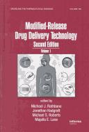 Cover of: Modified release drug delivery technology by Michael J. Rathbone, Jonathan Hadgraft