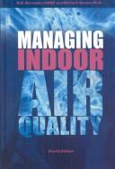 Cover of: Managing Indoor Air Quality, Fourth Edition