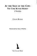 Cover of: At the sign of the cow by Colin Rynne