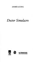 Cover of: Doctor Simulacro by 