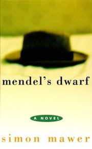 Mendel's dwarf by Simon Mawer