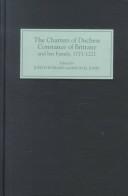 Cover of: The charters of Duchess Constance of Brittany and her family, 1171-1221 by edited by Judith Everard and Michael Jones.