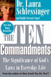 Cover of: The Ten Commandments by Stewart Vogel, Laura C. Schlessinger