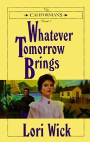 Cover of: Whatever tomorrow brings by Lori Wick