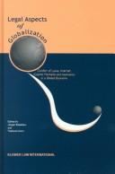 Cover of: Legal aspects of globalization by edited by Jur̈gen Baselow and Toshiyuki Kono.