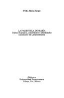 Cover of: La parentela de María: cultos marianos, sincretismo e identidades nacionales en Latinoamérica
