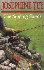 Cover of: The singing sands by Josephine Tey