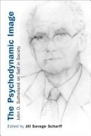Cover of: The psychodynamic image: John D. Sutherland on self in society