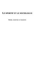 Cover of: Le sportif et le sociologue by Marcel Bolle de Bal