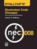 Cover of: Stallcup's Illustrated Code Changes, 2008 by James G. Stallcup, Mark C. Ode