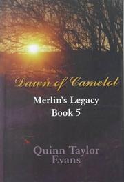 Cover of: Dawn of Camelot by Quinn Taylor Evans