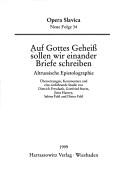 Cover of: Auf gottes Geheiss sollen wir einander Briefe schreiben: Altrussiche Epistolographie