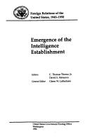 Cover of: Foreign Relations Of The United States 1945-1950, Emergence of the Intelligence Establishment: Emergence Of The Intelligence Establishment (Foreign Relations of the United States)