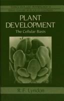 Cover of: Plant development: the cellular basis