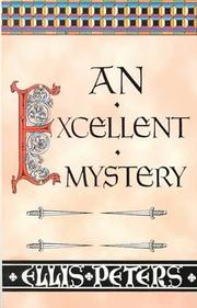 Cover of: An excellent mystery by Edith Pargeter