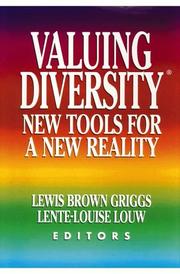 Cover of: Valuing diversity by Lewis Brown Griggs, Lente-Louise Louw, editors.
