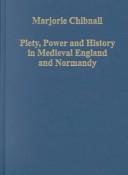 Cover of: Piety, Power and History in Medieval England and by Marjorie Chibnall