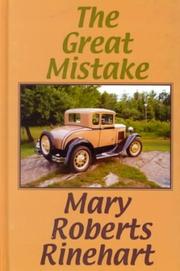Cover of: The great mistake by Mary Roberts Rinehart