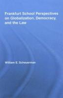 Cover of: Frankfurt school perspectives on globalization, democracy, and the law
