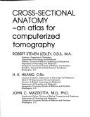 Cover of: Cross-sectional anatomy by Robert Steven Ledley