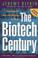 Cover of: The biotech century