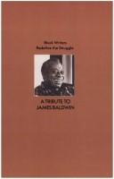 Cover of: Black writers redefine the struggle: a tribute to James Baldwin
