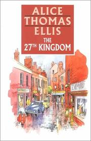 Cover of: The 27th Kingdom by Alice Thomas Ellis