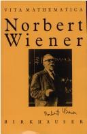 Cover of: Norbert Wiener, 1894-1964 by Pesi Rustom Masani