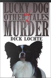 Cover of: Lucky dog, and other tales of murder