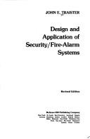 Cover of: Design and application of security/fire-alarm systems by John E. Traister