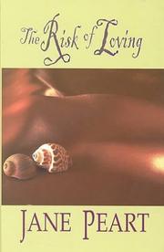 Cover of: The risk of loving by Jane Peart