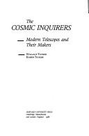 The cosmic inquirers by Wallace H. Tucker, Karen Tucker