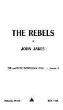 Cover of: Rebels by John Jakes