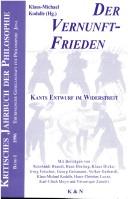 Cover of: Der Vernunftfrieden by herausgegeben von Klaus-M. Kodalle.