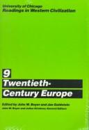 Cover of: Twentieth-Century Europe (University of Chicago Readings in Western Civilization, Vol 9) by John W. Boyer